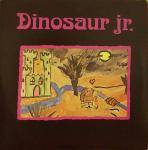 Dinosaur Jr. : Dinosaur Jr. Dinosaur Jr. : Dinosaur Jr.